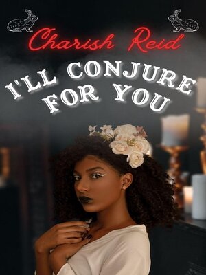 cover image of I'll Conjure for You